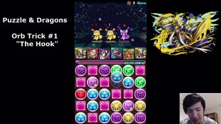 [Puzzle & Dragons] Orb Trick #1 - The Hook