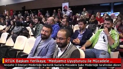 RTÜK Başkanı Yerlikaya: "Medyamız Uyuşturucu ile Mücadele Konusunda Son Derece Duyarlı"
