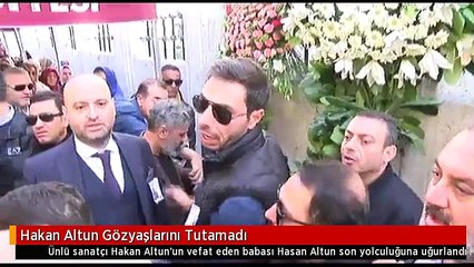 Hakan Altun Gözyaşlarını Tutamadı