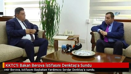 KKTC'li Bakan Berova İstifasını Denktaş'a Sundu