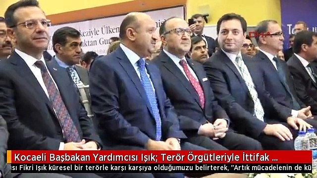 Kocaeli Başbakan Yardımcısı Işık: Terör Örgütleriyle İttifak Yapmak Yılanla Çuvala Girmek Gibidir
