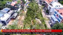 Fırtınada Hasar Gören Koşuyolu Parkı Yeniden Yeşillendi