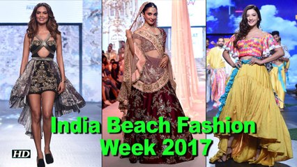 Esha, Gauhar & Kiara STUNS at India Beach Fashion Week 2017