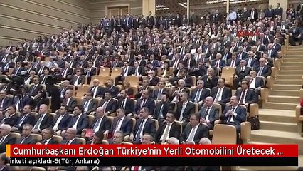 Cumhurbaşkanı Erdoğan Türkiye'nin Yerli Otomobilini Üretecek 5 Şirketi Açıkladı-5