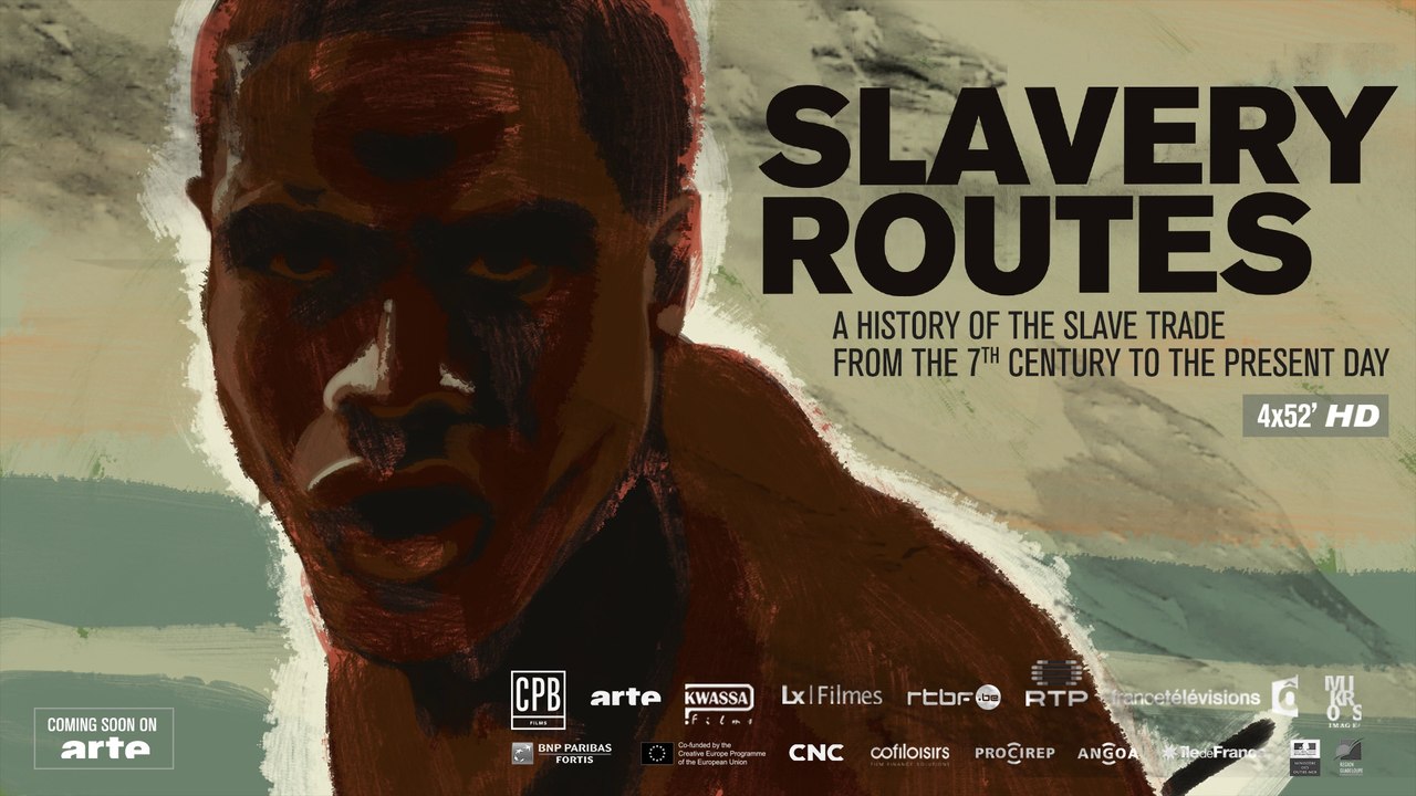 SLAVERY ROUTES | Trailer