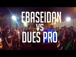 BDM Antofagasta 2017 / 4tos / Ebaseidan vs Dues pro