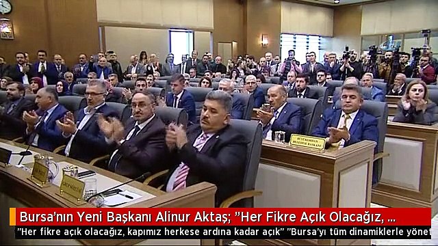 Bursa'nın Yeni Başkanı Alinur Aktaş: Her Fikre Açık Olacağız, Kapımız Herkese Ardına Kadar Açık