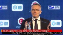 Bakan Ağbal: 
