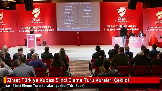 Ziraat Türkiye Kupası 5'inci Eleme Turu Kuraları Çekildi