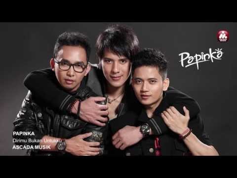 Papinka - Dirimu Bukan Untukku (Official Lyric Video)