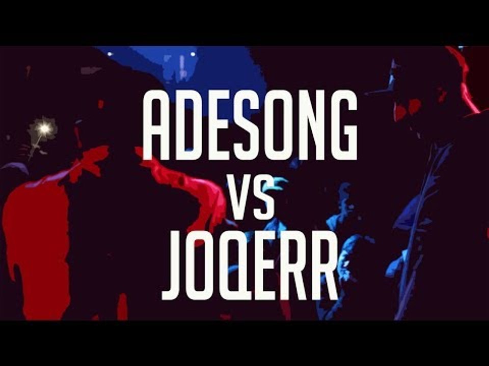 BDM VOL. 10 - 2017 / Semifinal / Adesong vs Joqerr