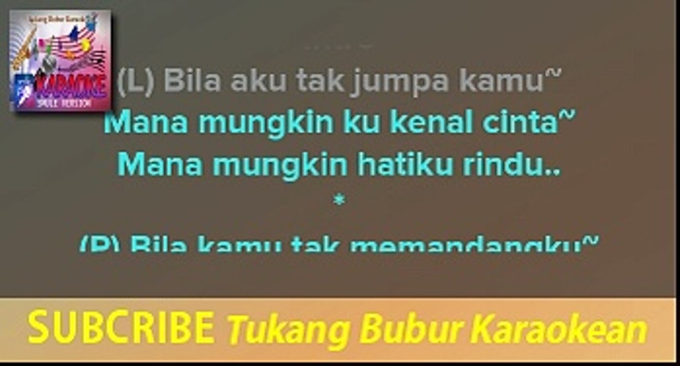 Dunia milik kita berdua  - Karaoke No vocal