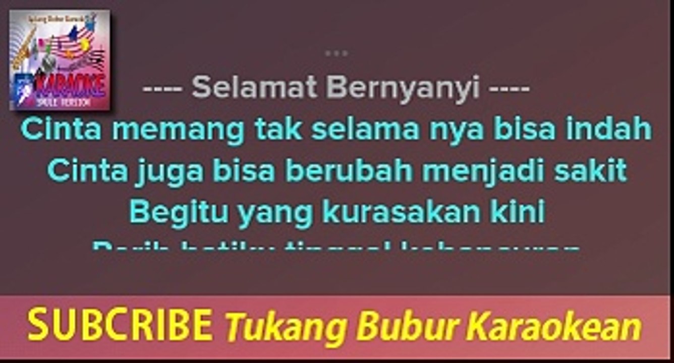 Cinta tak harus memiliki - st12 - Karaoke No vocal