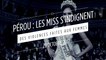 Pérou : les Miss s’indignent des violences faites aux femmes