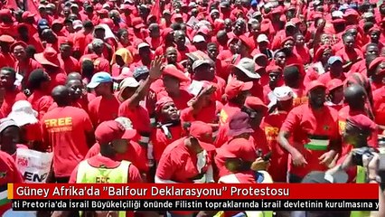 Güney Afrika'da "Balfour Deklarasyonu" Protestosu