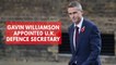 Who is new UK Defence Secretary Gavin Williamson?