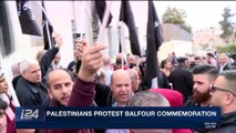 i24NEWS DESK | Palestinians protest Balfour commemoration | Thursday, November 2nd 2017