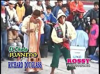 El Cholo Juanito Y Richard Douglas Antiguo