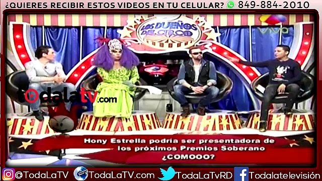 Hony Estrella podría ser la próxima presentadora de los premios soberanos-Los Dueños Del Circo-Video