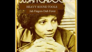 EXCLUSIVE MS SUSAN CODOGAN - UPSETTERS - FEVER - DUB JAH FINGERS SOUND SPECIAL Mix DJ TOP CAT