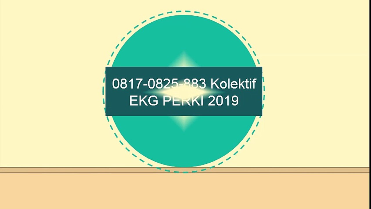 0817-0825-883 Kolektif Pelatihan EKG PERKI 2019