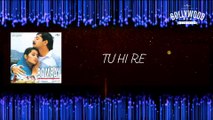 Hariharan - Tu Hi Re (Lyric Video)