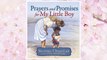 Download PDF Prayers and Promises for My Little Boy FREE