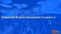 Corporate Events Companies in London