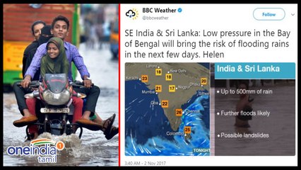 50 செ.மீ மழைக்கு வாய்ப்பு.. தமிழகத்தில் வெள்ளம் ஏற்படும் : பிபிசி எச்சரிக்கை- வீடியோ