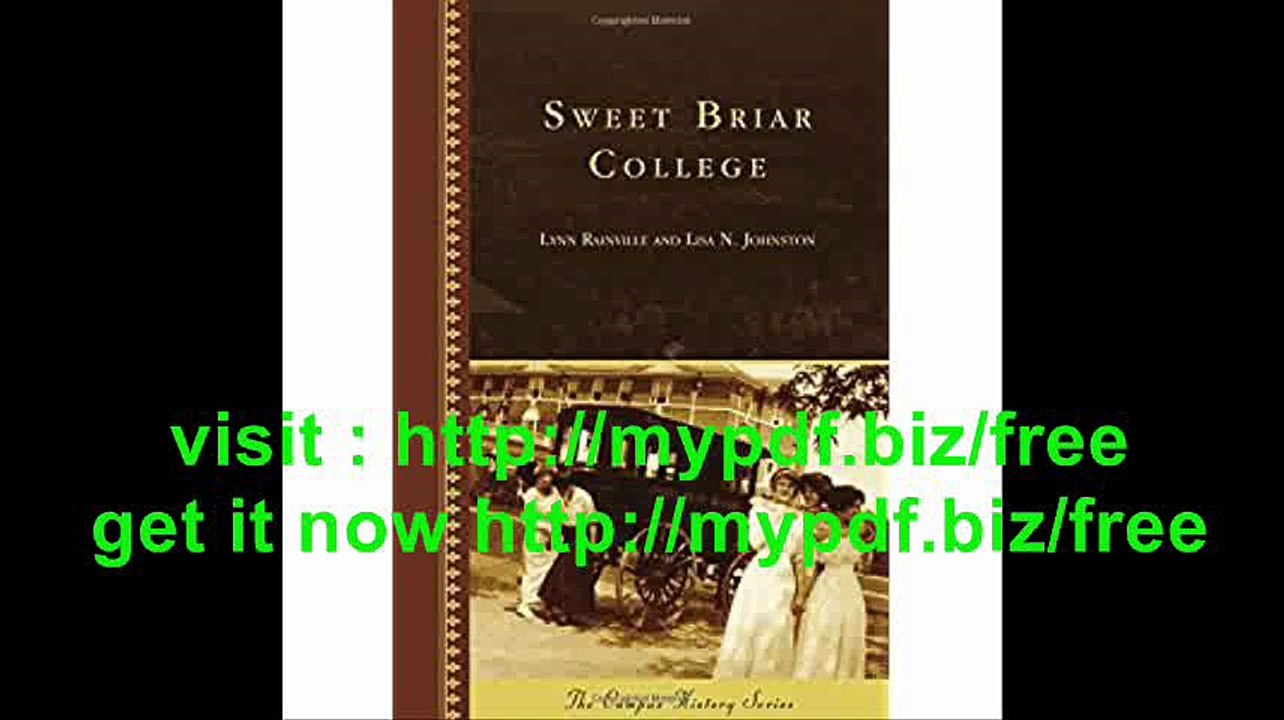 Sweet Briar College (Campus History)