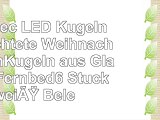 Lunartec LED Kugeln Beleuchtete WeihnachtsbaumKugeln aus Glas mit Fernbed6 Stück weiß