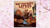 Download PDF Way Too Many Latkes: A Hanukkah in Chelm FREE