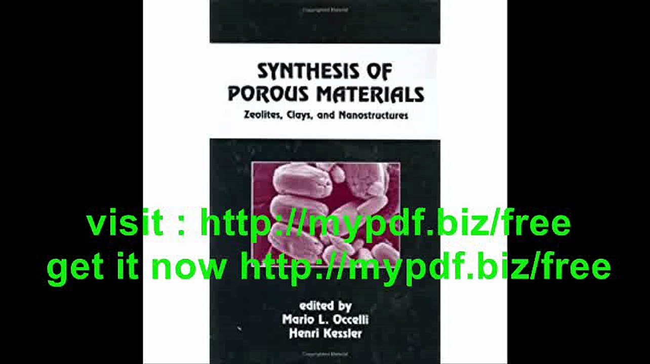 Synthesis of Porous Materials Zeolites Clays, and Nanostructures (Chemical Industries)