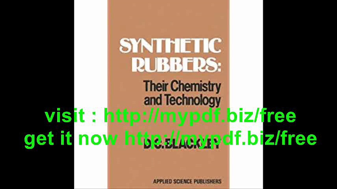Synthetic Rubbers Their Chemistry and Technology