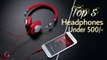 top 5 best budget headphones under 500 video I best headphones in india I Headphone Geanuine87Deals