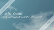 https://reviverxtry.com/le-fior-cream/