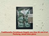 Traditionelle Christbaum Kugeln aus Glas 50 mm 6er Packung sweet blue glanz