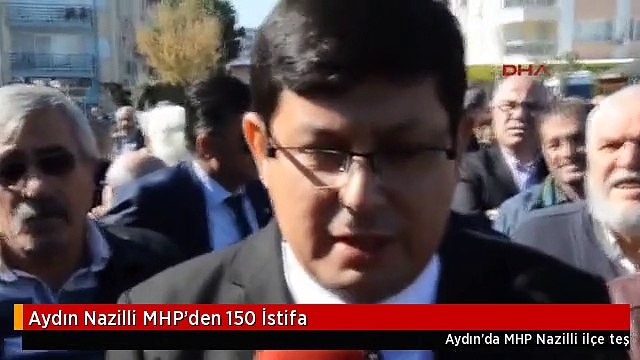 Aydın Nazilli MHP'den 150 İstifa
