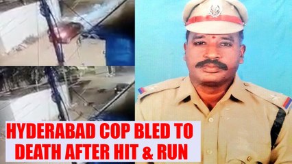 Télécharger la video: Hyderabad cop bled to death after hit and run case , Watch CCTV footage | Oneindia News