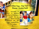 Best Education Tips- The Tips From The Master Shafiq Patel