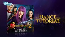 Descendants 2 _ Ways to be Wicked - Dance Tutorial _ Official Disney Channel UK-kQ9qLf2SVlA