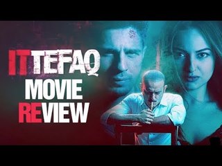 Ittefaq Movie Review | Sonakshi Sinha | Sidharth Malhotra