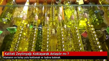 Kaliteli Zeytinyağı Koklayarak Anlaşılır mı ?