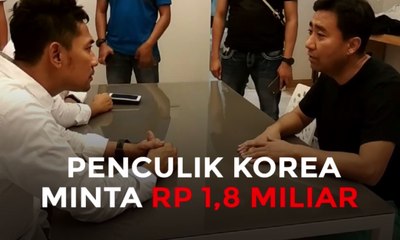 Ada Penculik Korea Minta Rp 1,8 Miliar