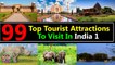 99 Best Tourist Attractions Places To Visit In India 1 | Top Tourist Destinations To Travel - Tourism In India