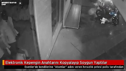 Elektronik Kepengin Anahtarını Kopyalayıp Soygun Yaptılar