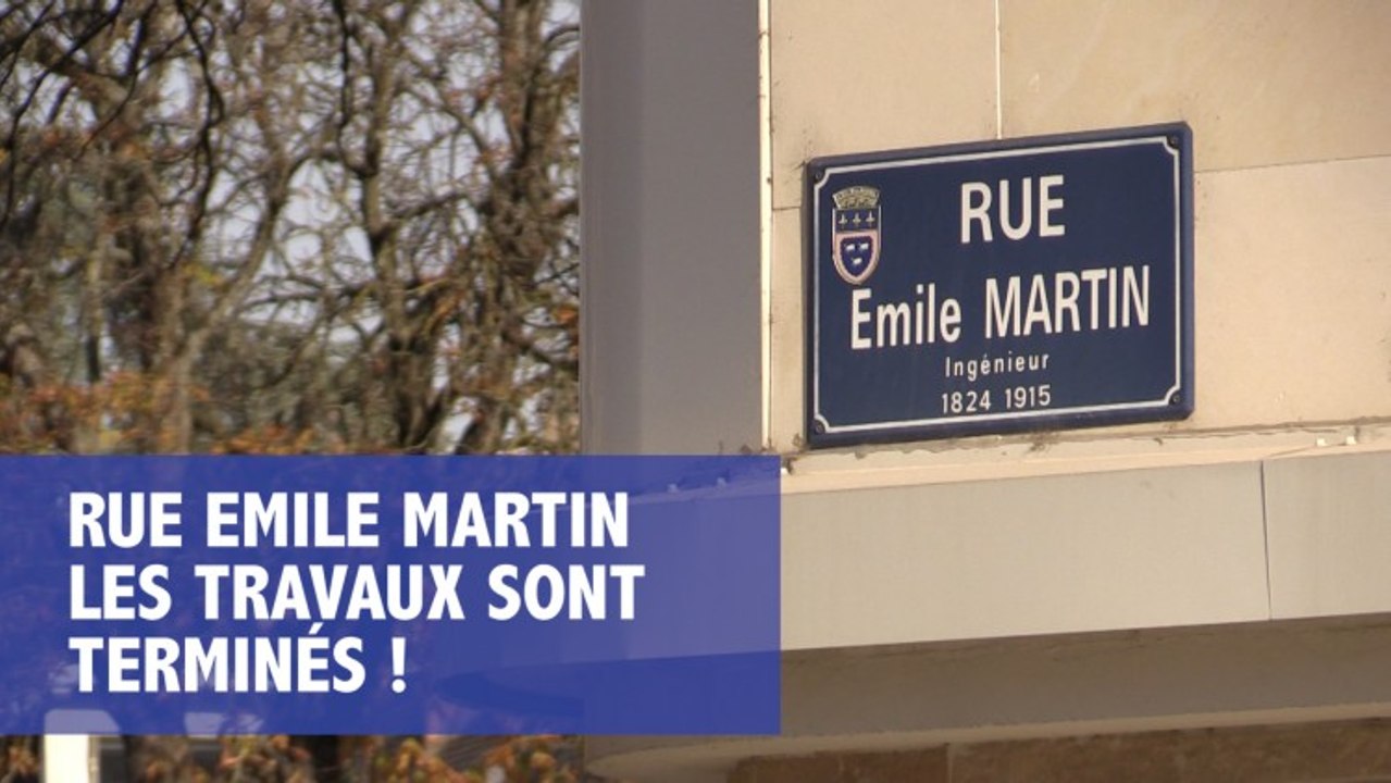TRAVAUX RUE EMILE MARTIN