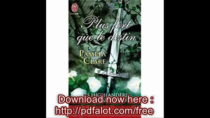 Les Highlanders du Nouveau Monde, Tome 3  Plus fort que le destin
