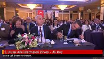 5. Ulusal Aile İşletmeleri Zirvesi - Ali Koç