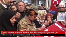 Şehit Piyade Er Erhan Karaca, Son Yolculuğuna Uğurlandı (2)